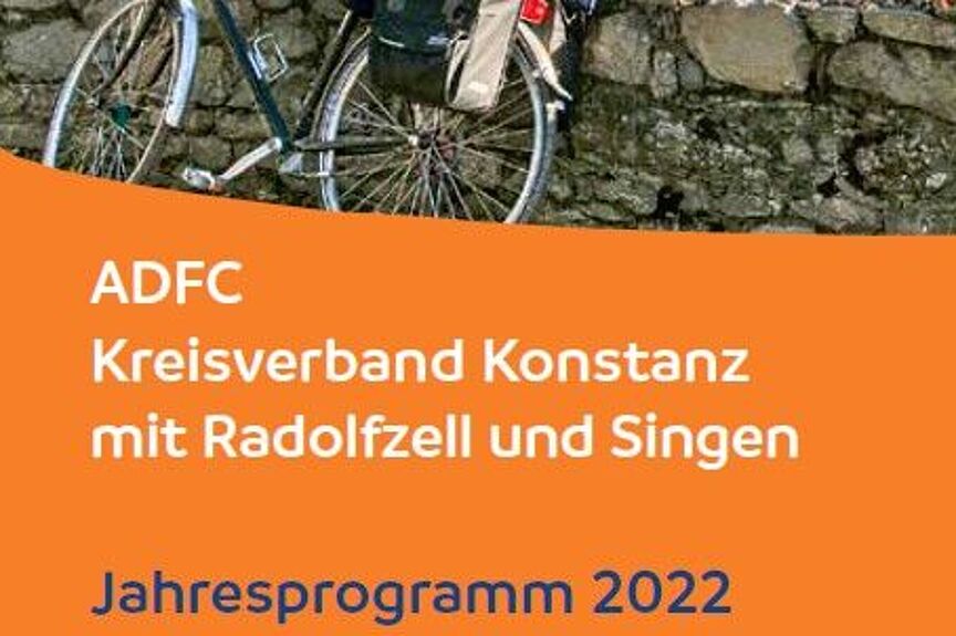 Cover Jahresprogramm 2022 ADFC KF Konstanz Cover Jahresprogramm 2022 ADFC KF Konstanz